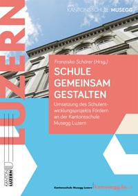 Titelbild Publikation «Schule gemeinsam gestalten»